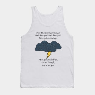 Pitter Patter Raindrops nursery rhyme (Hark Version) Tank Top